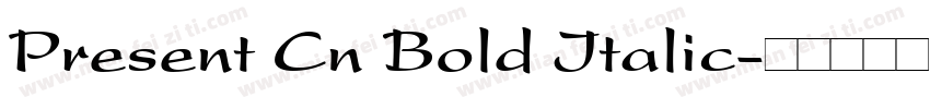 Present Cn Bold Italic字体转换